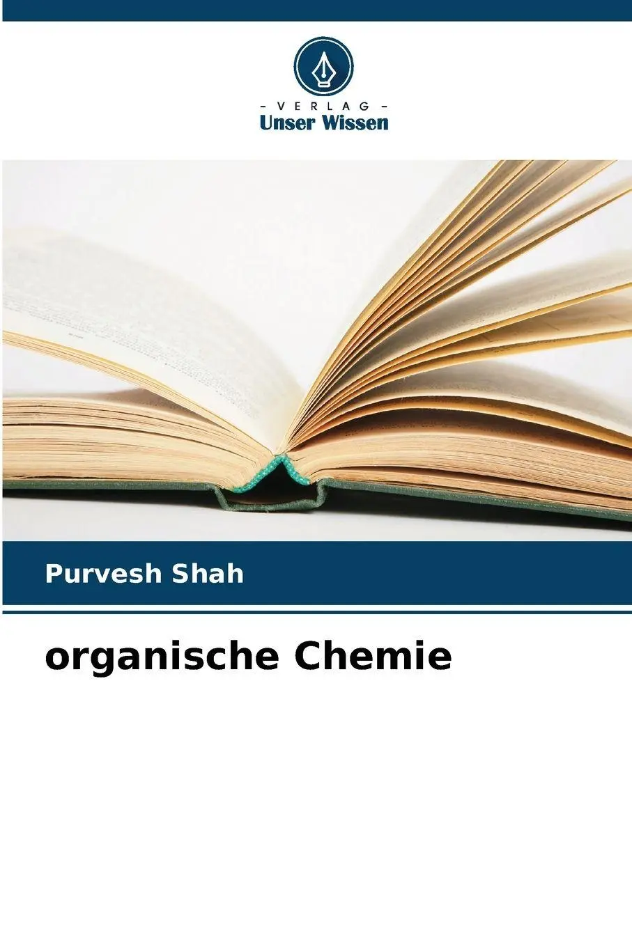 Cover: 9786209129964 | organische Chemie | Purvesh Shah | Taschenbuch | 56 S. | Deutsch