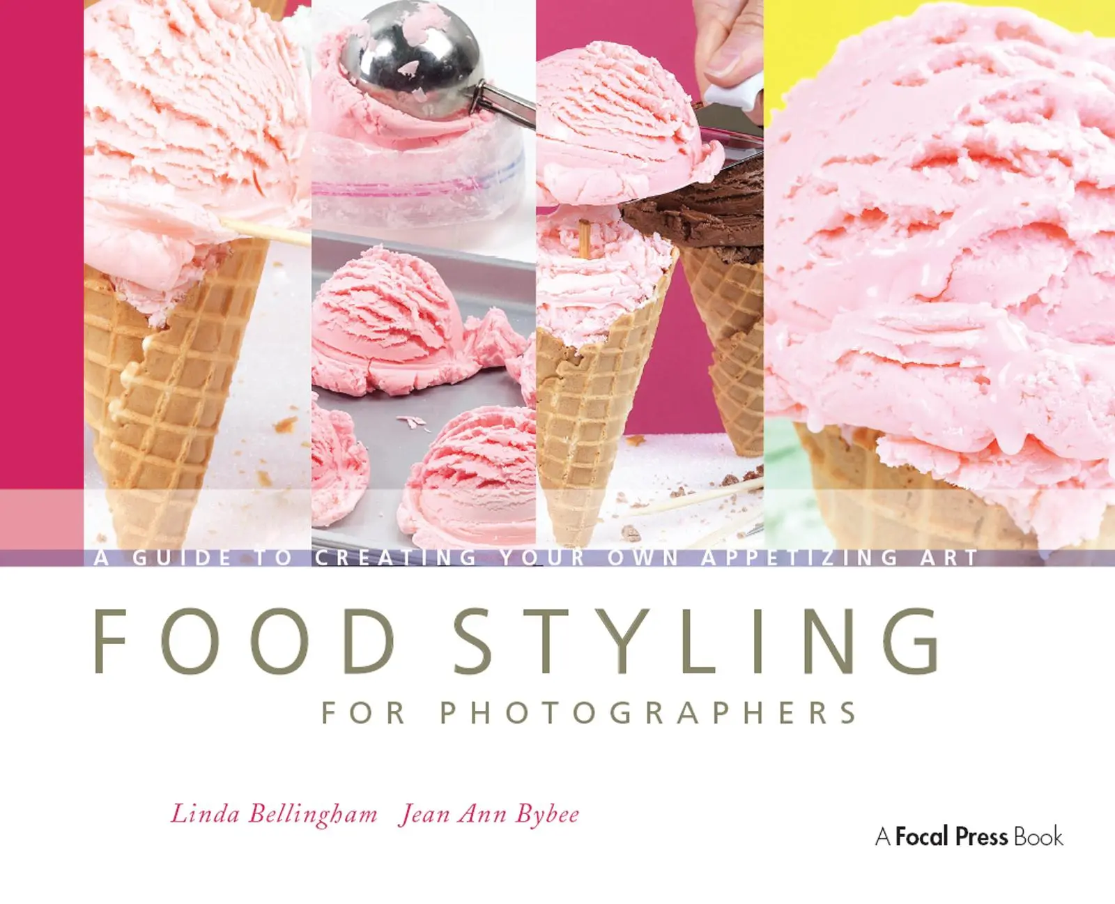 Cover: 9780240810065 | Food Styling for Photographers | Jean Ann Bybee (u. a.) | Taschenbuch