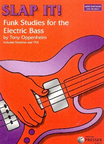 Cover: 9781598060065 | Slap It! | Funk Studies for the Electric Bass | Tony Oppenheim