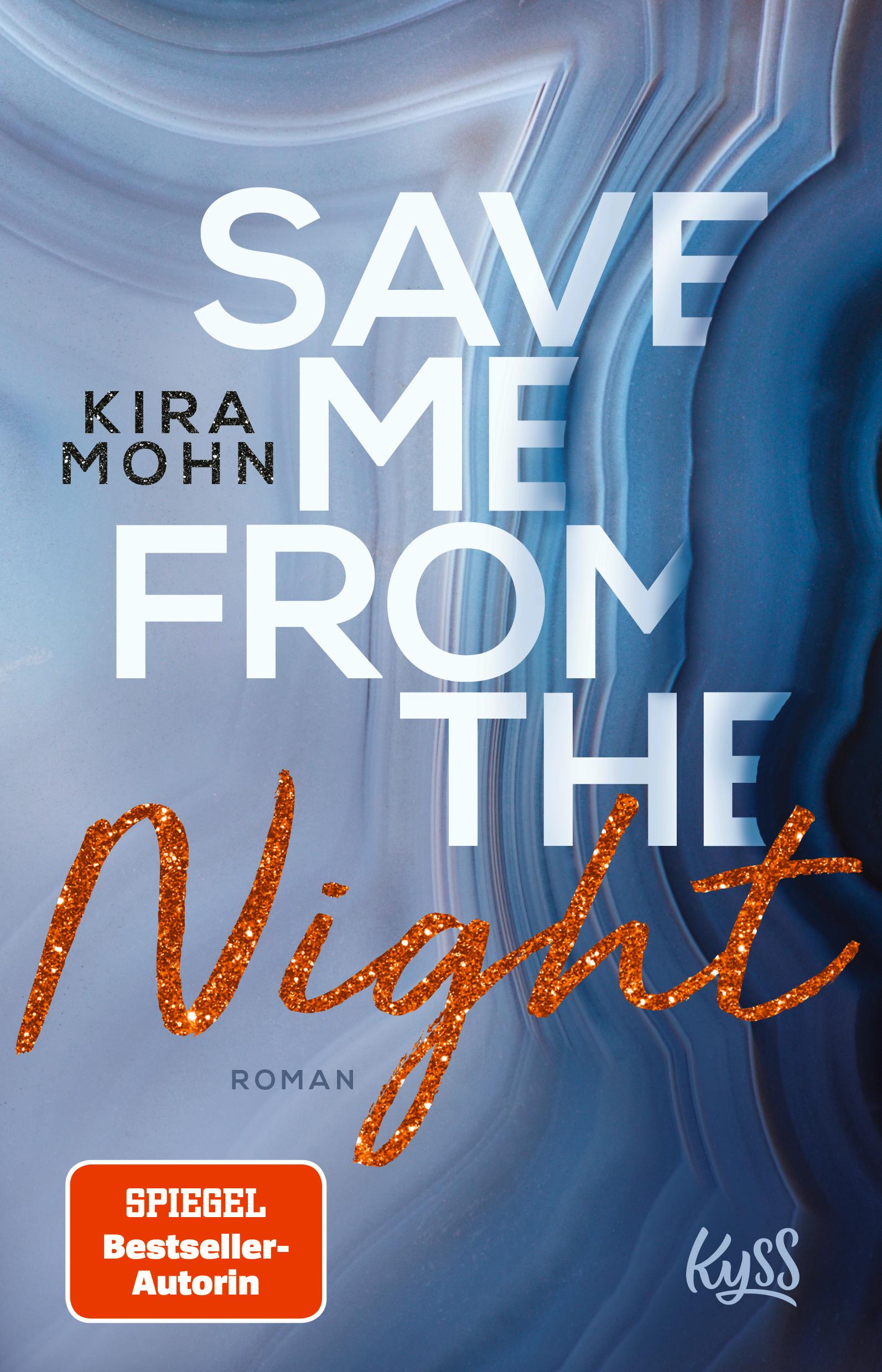 Cover: 9783499000065 | Save me from the Night | Kira Mohn | Taschenbuch | Leuchtturm-Trilogie