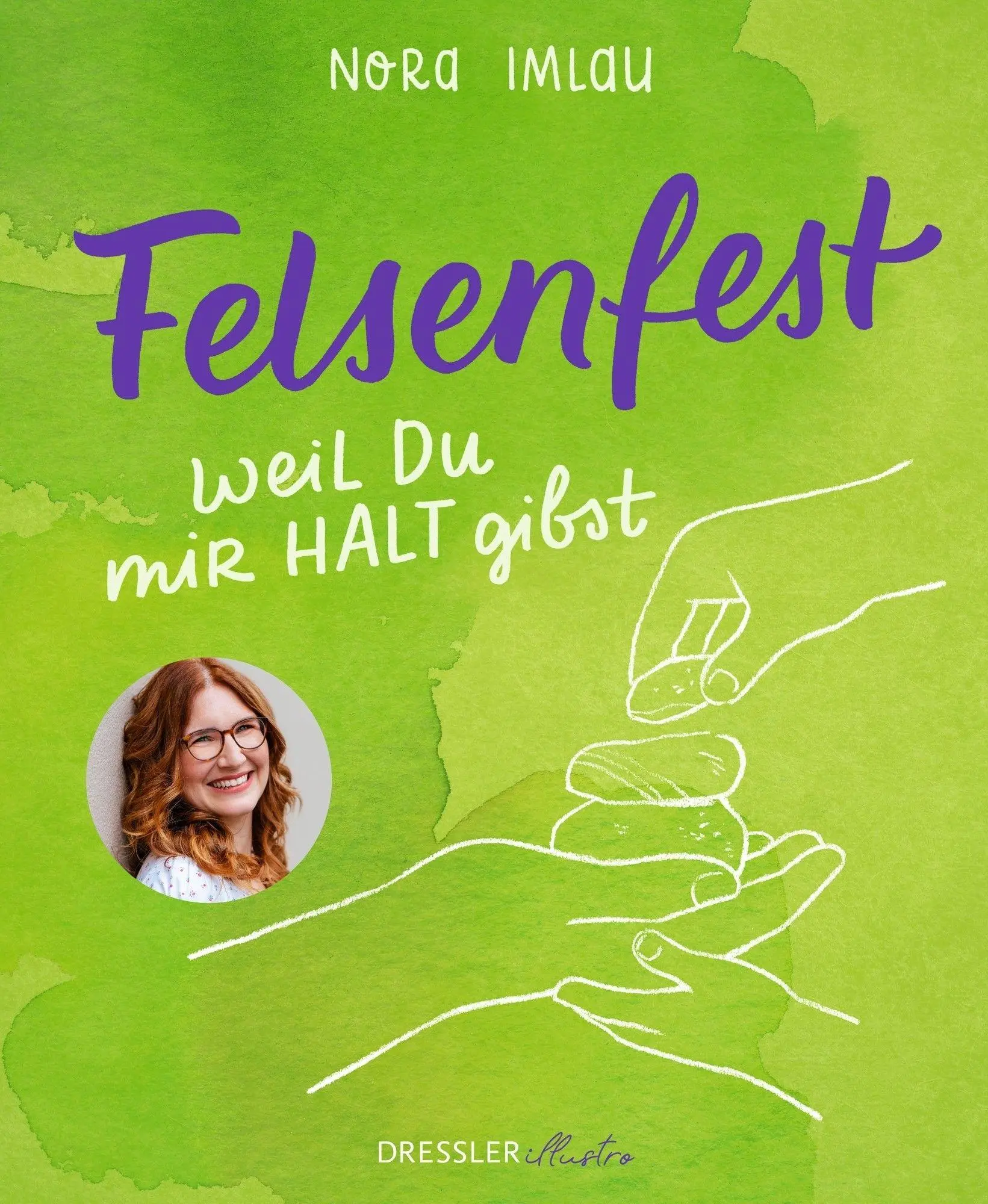 Cover: 9783690380065 | Felsenfest | Weil du mir Halt gibst | Nora Imlau | Buch | 48 S. | 2026