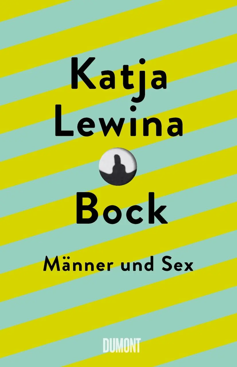 Cover: 9783832180065 | Bock | Männer und Sex | Katja Lewina | Buch | Lesebändchen | 224 S.