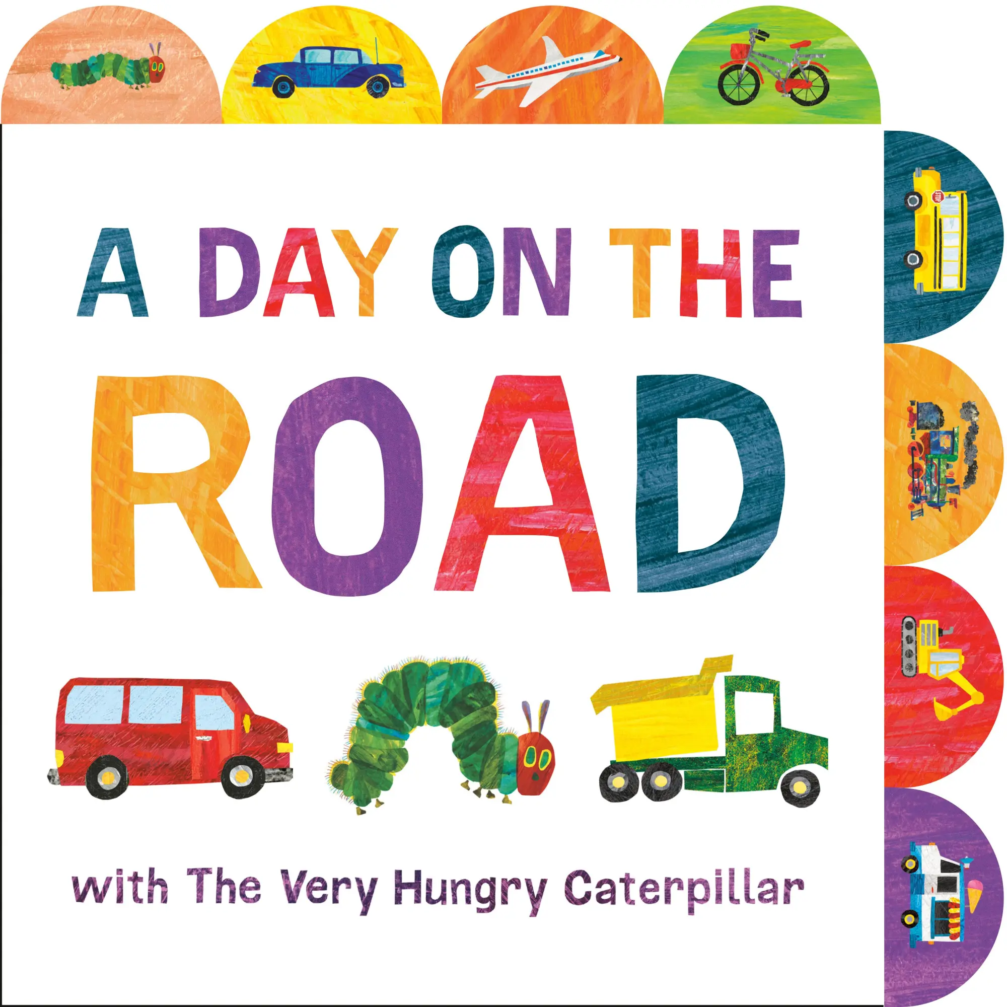 Cover: 9780593890165 | A Day on the Road with The Very Hungry Caterpillar | Eric Carle | Buch