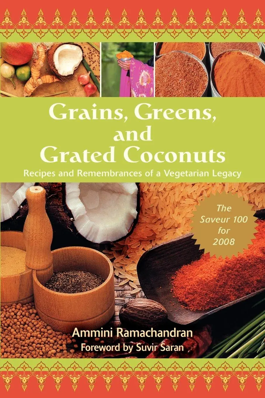 Cover: 9781605280165 | Grains, Greens, and Grated Coconuts | Ammini Ramachandran | Buch