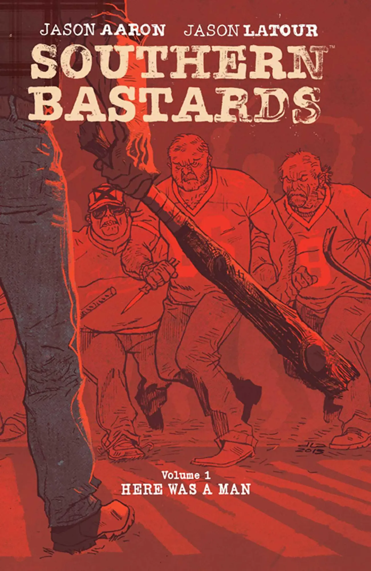 Cover: 9781632150165 | Southern Bastards, Volume 1 | Here Was a Man | Jason Aaron | Buch