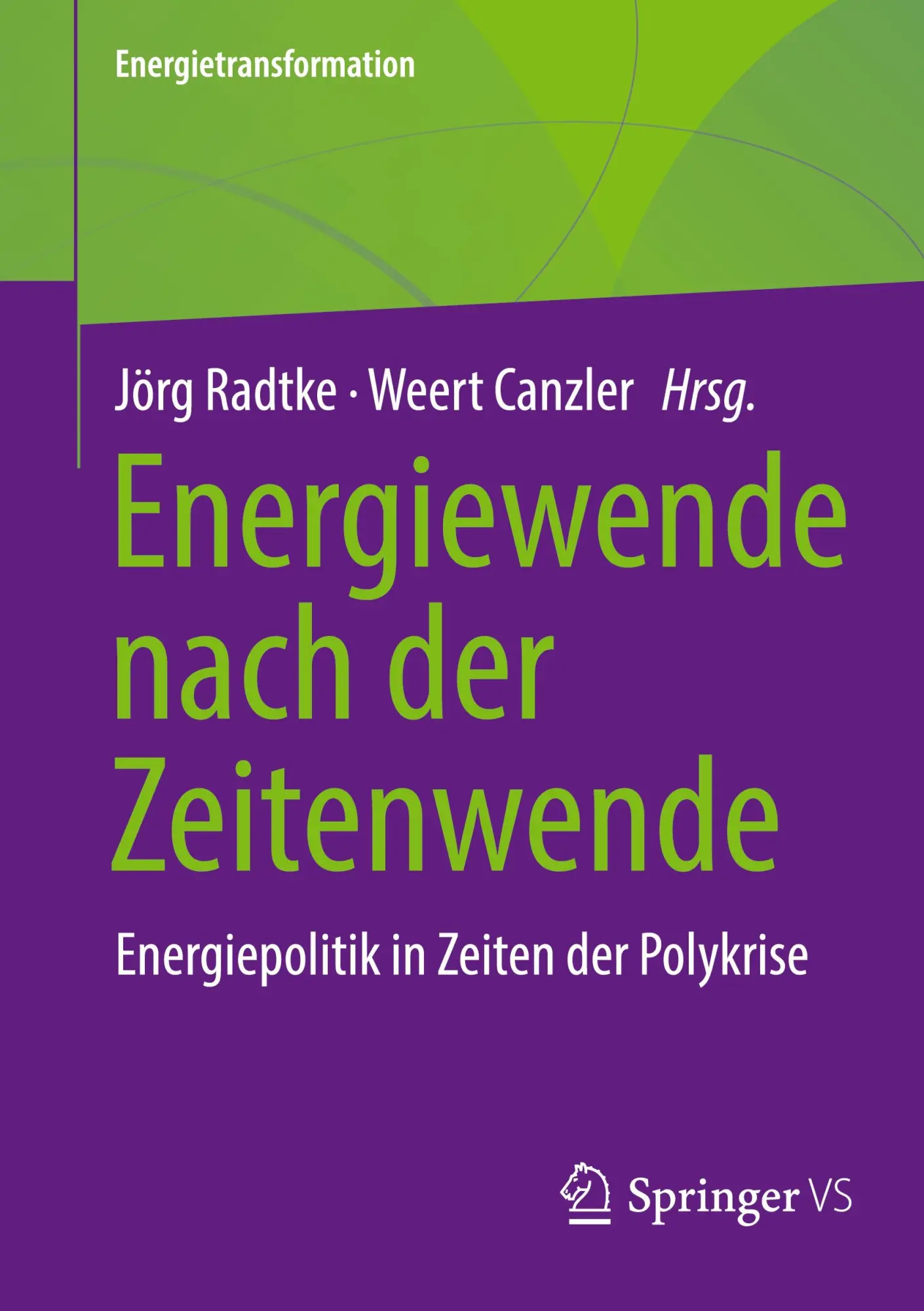 Cover: 9783658480165 | Energiewende nach der Zeitenwende | Weert Canzler (u. a.) | Buch | xii