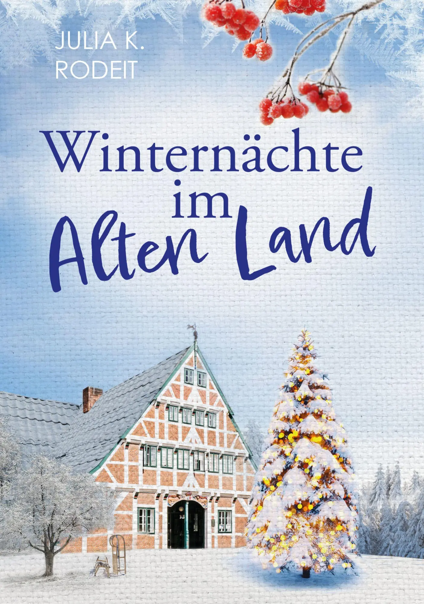 Cover: 9783823400165 | Winternächte im Alten Land | Julia K. Rodeit | Taschenbuch | 328 S.