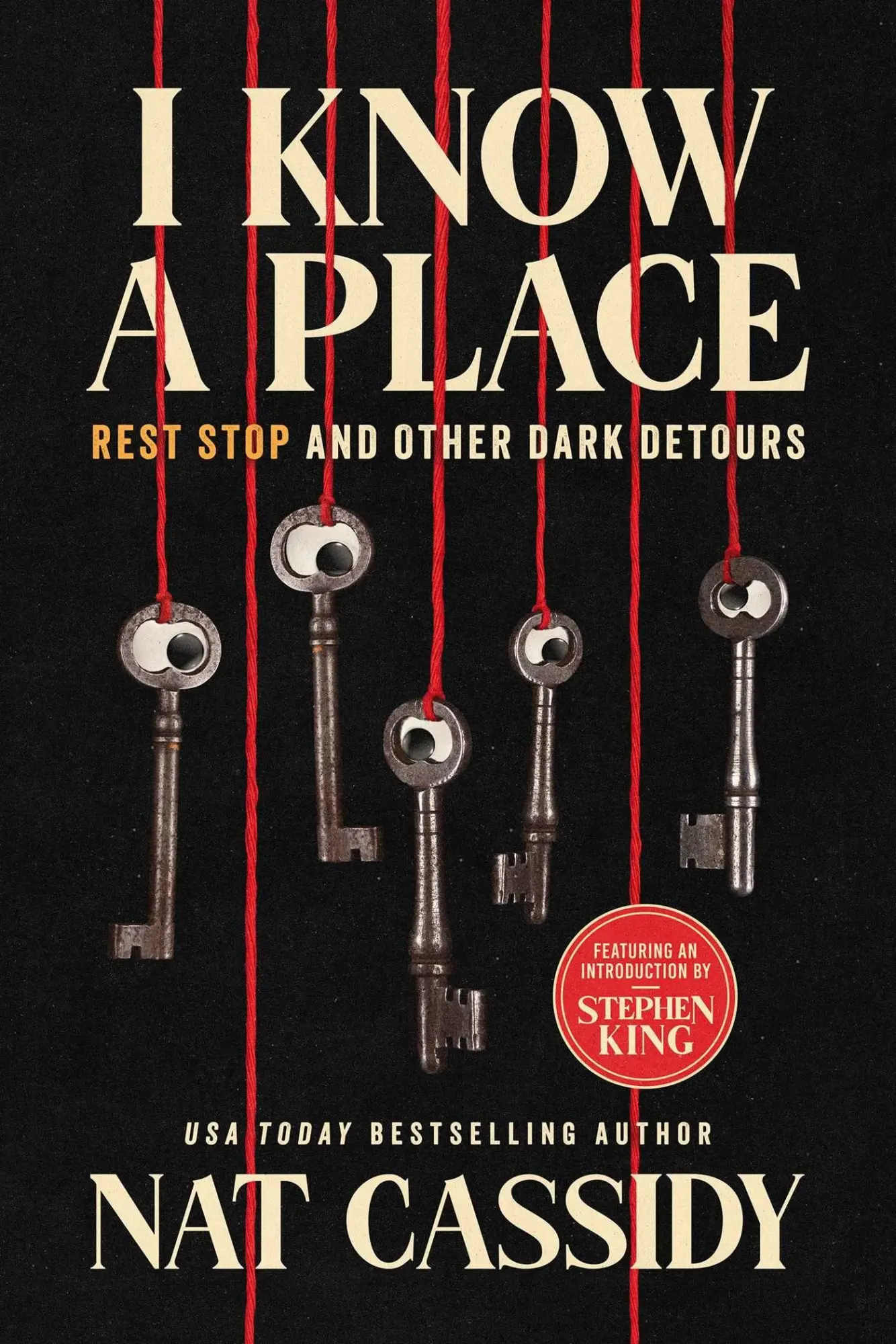 Cover: 9798897320165 | I Know a Place | Rest Stop and Other Dark Detours | Nat Cassidy | Buch