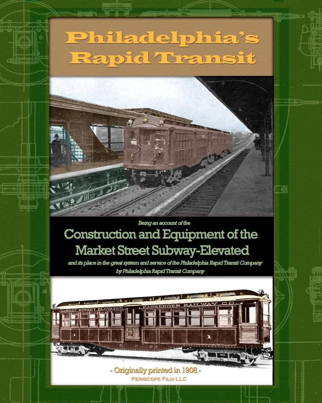 Cover: 9781935700265 | Philadelphia's Rapid Transit | Philadelphia Rapid Transit Company