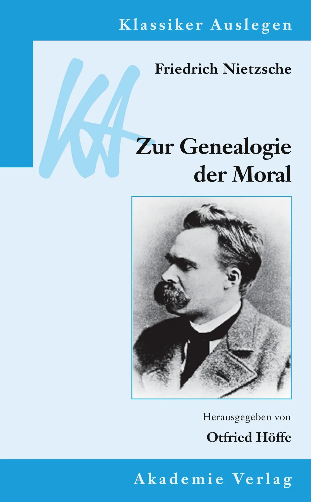 Cover: 9783050030265 | Friedrich Nietzsche: Genealogie der Moral | Otfried Höffe | Buch | VII