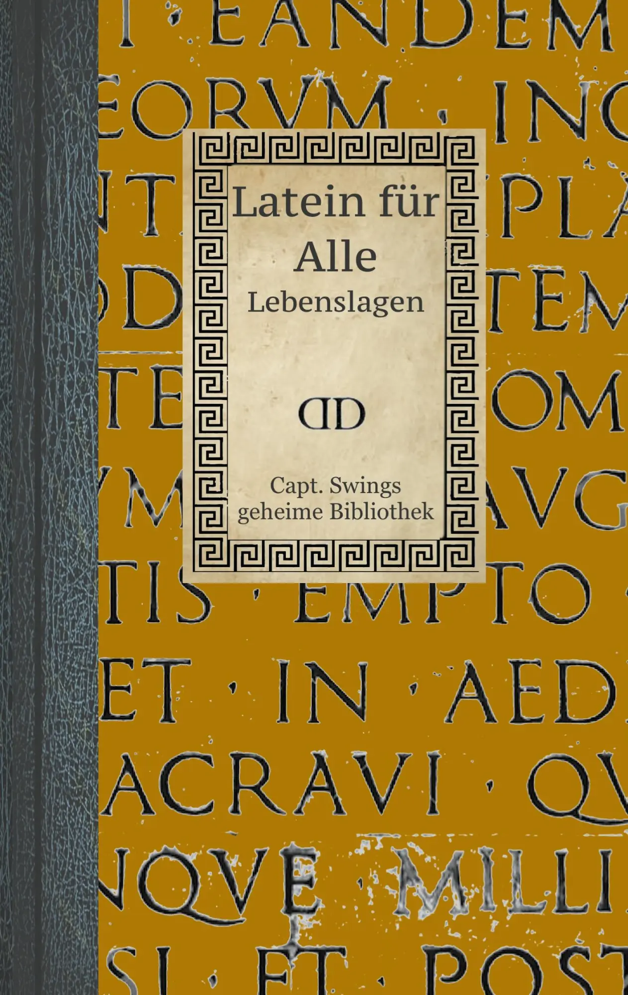 Cover: 9783755700265 | Latein für Alle | Lebenslagen | Melanie Koßmann | Taschenbuch | 70 S.