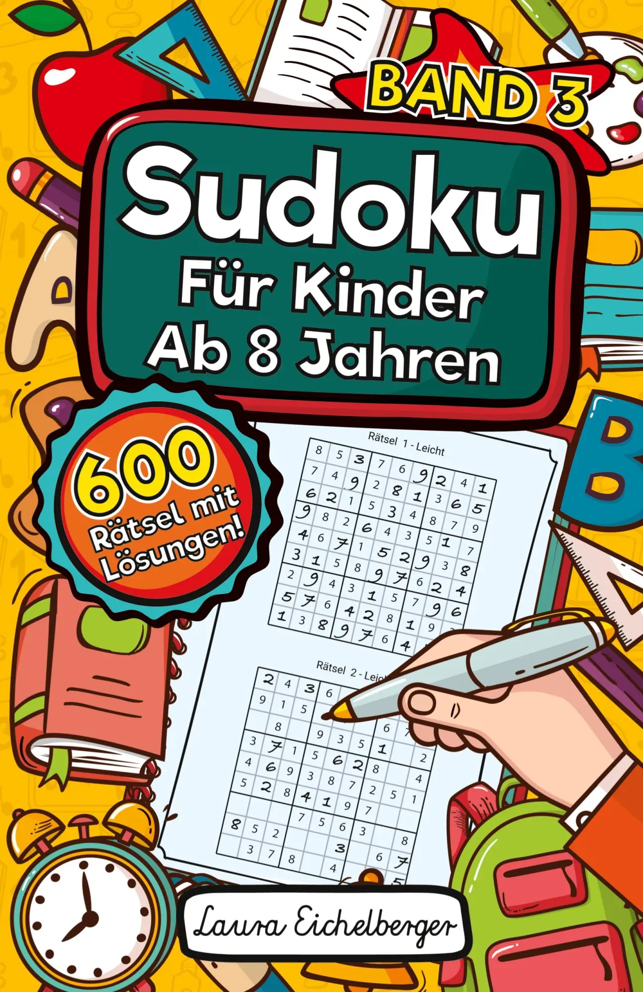 Cover: 9783969260265 | Sudoku Für Kinder Ab 8 Jahren | Laura Eichelberger | Taschenbuch