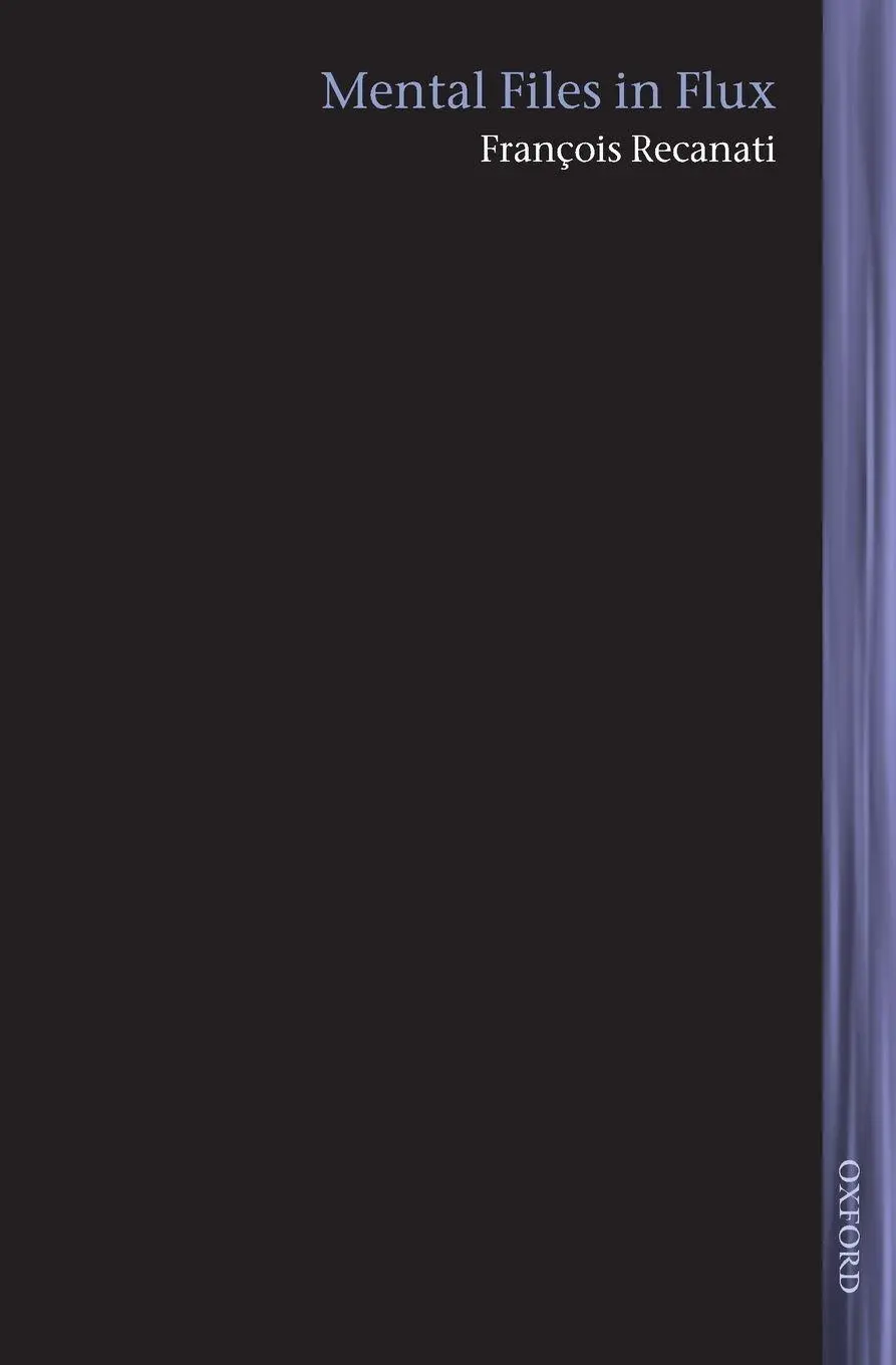Cover: 9780198790365 | Mental Files in Flux | Francois Recanati | Taschenbuch | Englisch