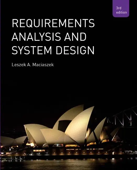 Cover: 9780321440365 | Requirements Analysis and Systems Design | Leszek Maciaszek | Buch