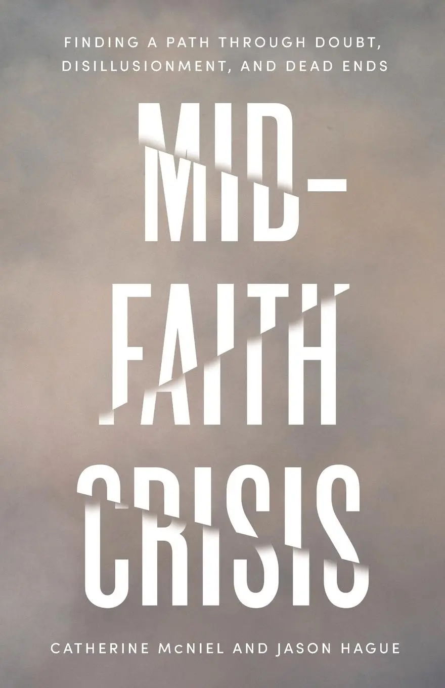 Cover: 9781514010365 | Mid-Faith Crisis | Catherine McNiel (u. a.) | Taschenbuch | Englisch