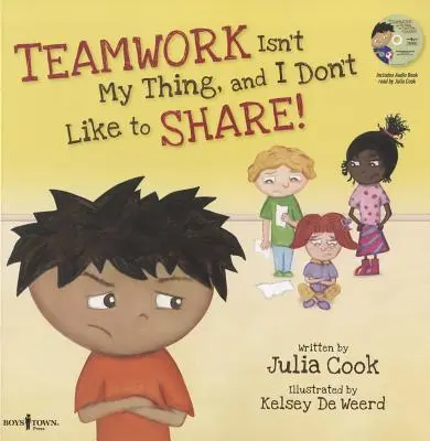 Cover: 9781934490365 | Teamwork isn't My Thing, and I Don't Like to Share! Inc. Freed...