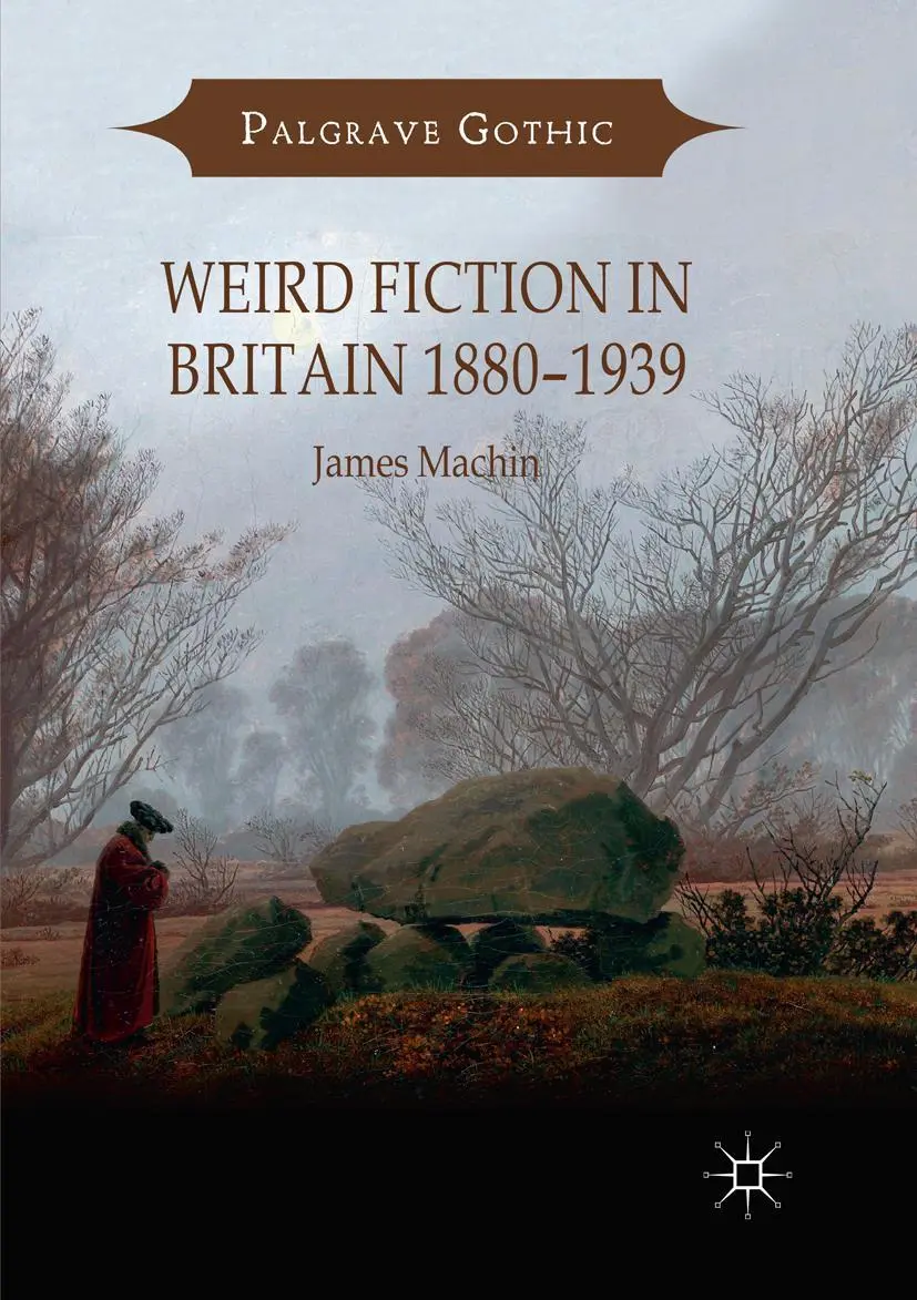 Cover: 9783030080365 | Weird Fiction in Britain 1880-1939 | James Machin | Taschenbuch | ix