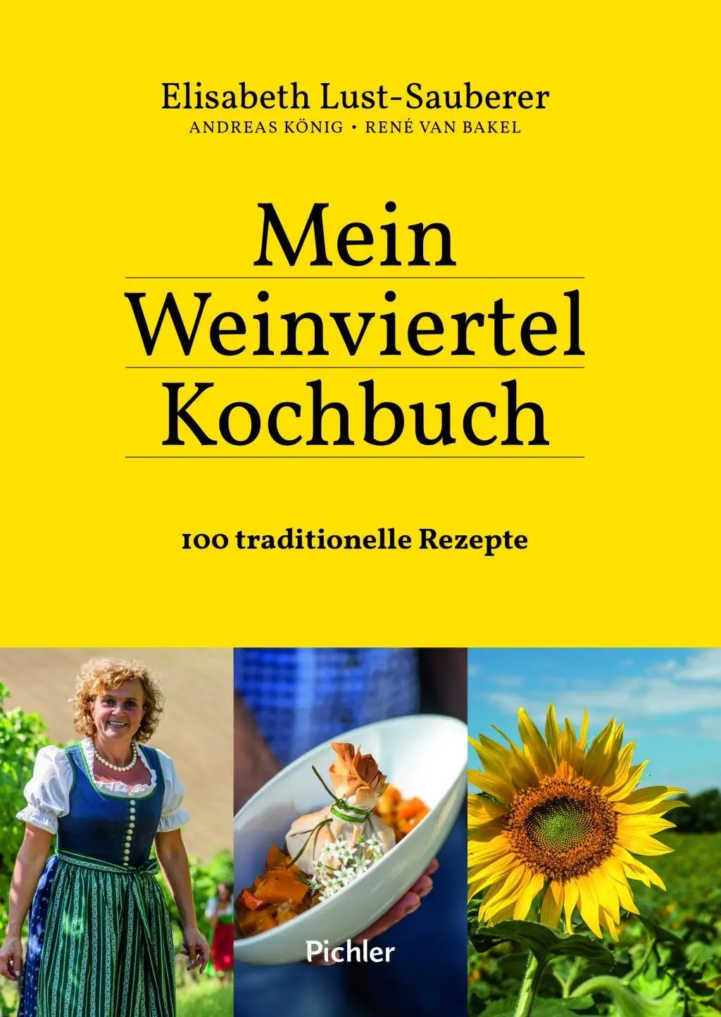 Cover: 9783222140365 | Mein Weinviertel-Kochbuch | 100 traditionelle Rezepte | Lust-Sauberer