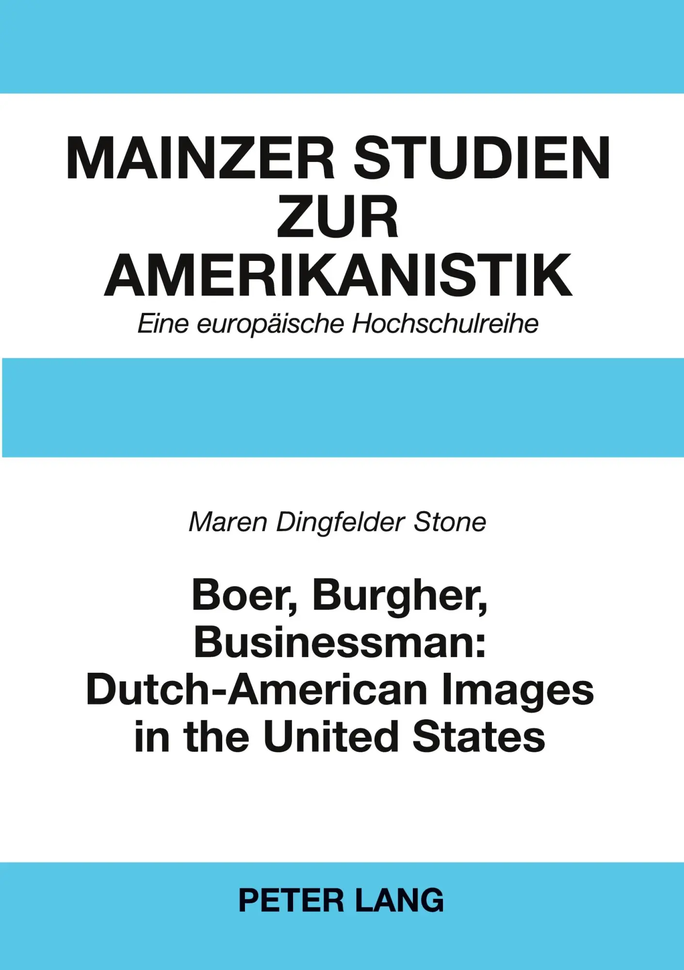 Boer Burgher Businessman Dutch-American Images in the United States - Maren Dingfelder-Stone Kartoniert (TB)