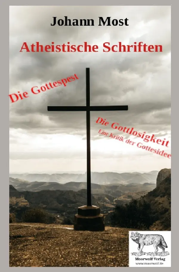 Cover: 9783759820365 | Atheistische Schriften | Johann Most | Taschenbuch | 60 S. | Deutsch