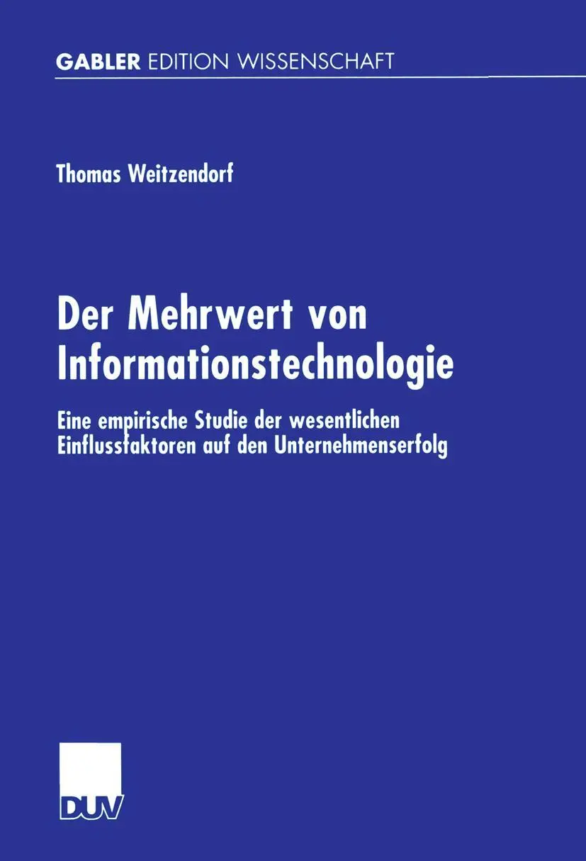 Cover: 9783824470365 | Der Mehrwert von Informationstechnologie | Thomas Weitzendorf | Buch