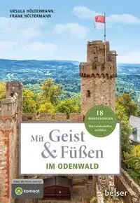 Cover: 9783989050365 | Mit Geist &amp; Füßen im Odenwald | Ursula Höltermann | Taschenbuch | 2024