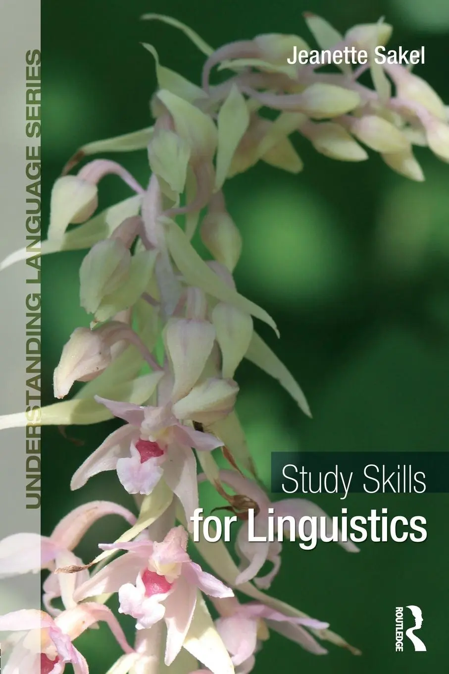 Cover: 9780415720465 | Study Skills for Linguistics | Jeanette Sakel | Taschenbuch | Englisch