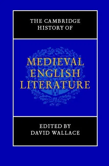 Cover: 9780521890465 | The Cambridge History of Medieval English Literature | Wallace (u. a.)