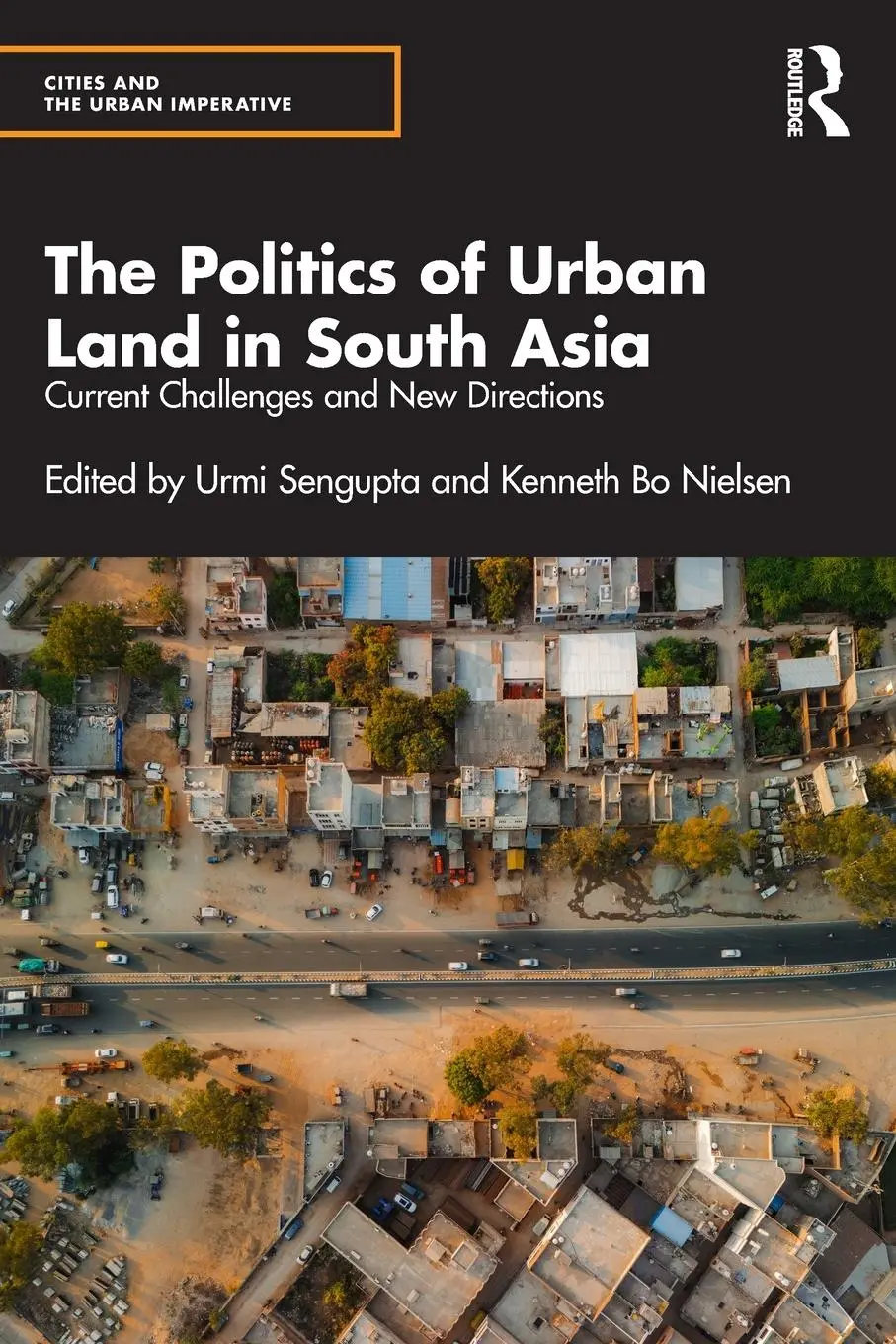 Cover: 9781032870465 | The Politics of Urban Land in South Asia | Kenneth Nielsen (u. a.)