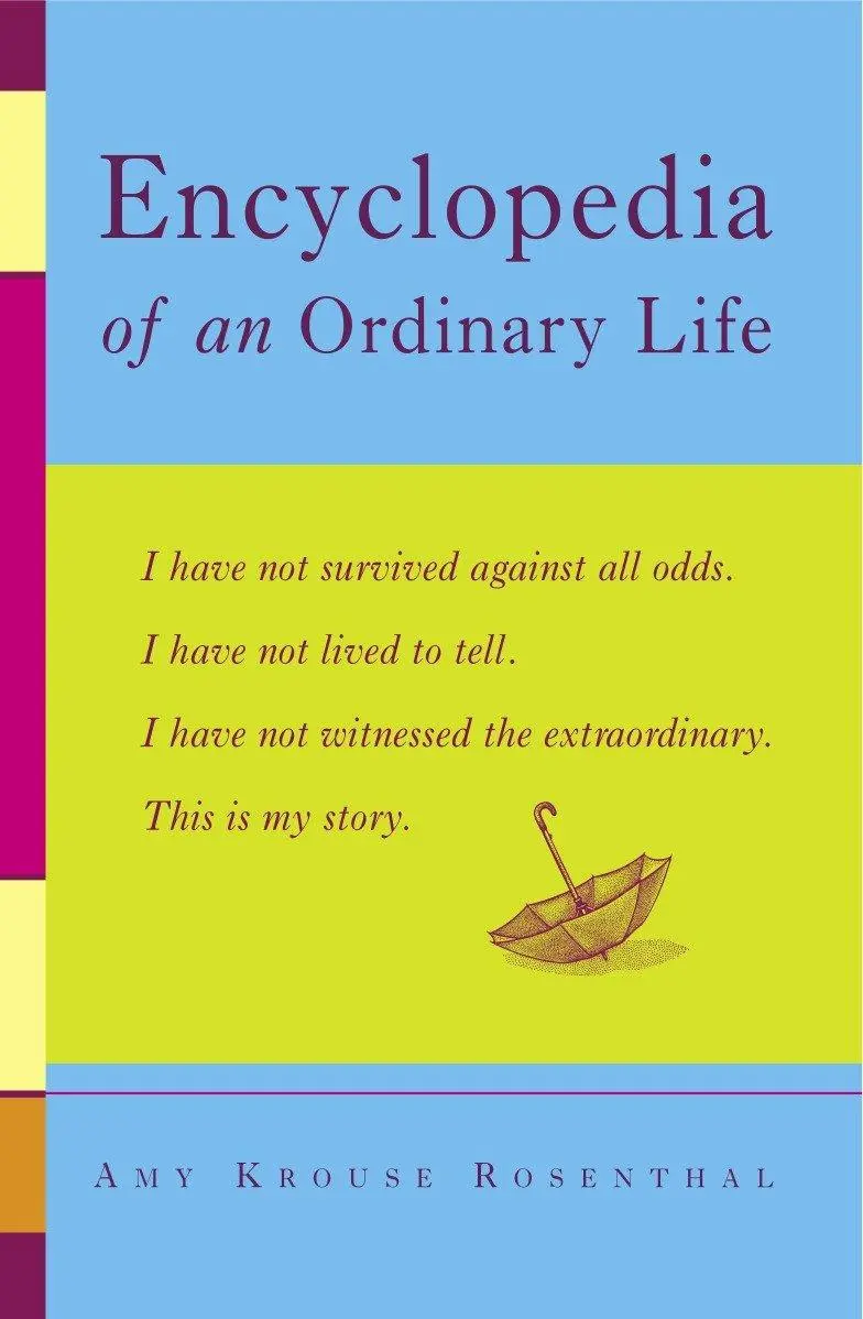 Cover: 9781400080465 | Encyclopedia of an Ordinary Life | A Memoir | Amy Krouse Rosenthal