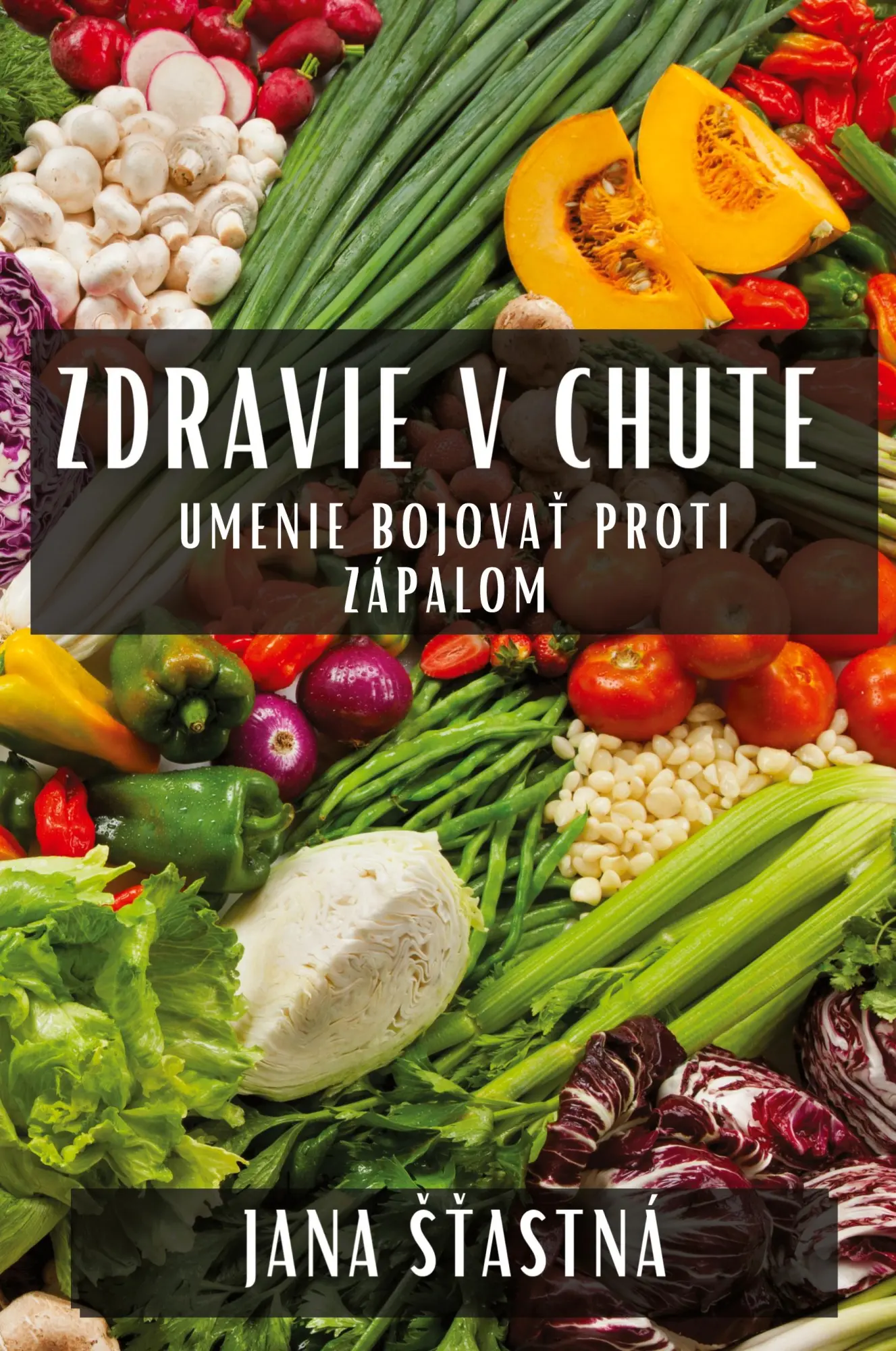 Cover: 9781835860465 | Zdravie v Chute | Umenie Bojova¿ Proti Zápalom | Jana ¿¿Astná | Buch