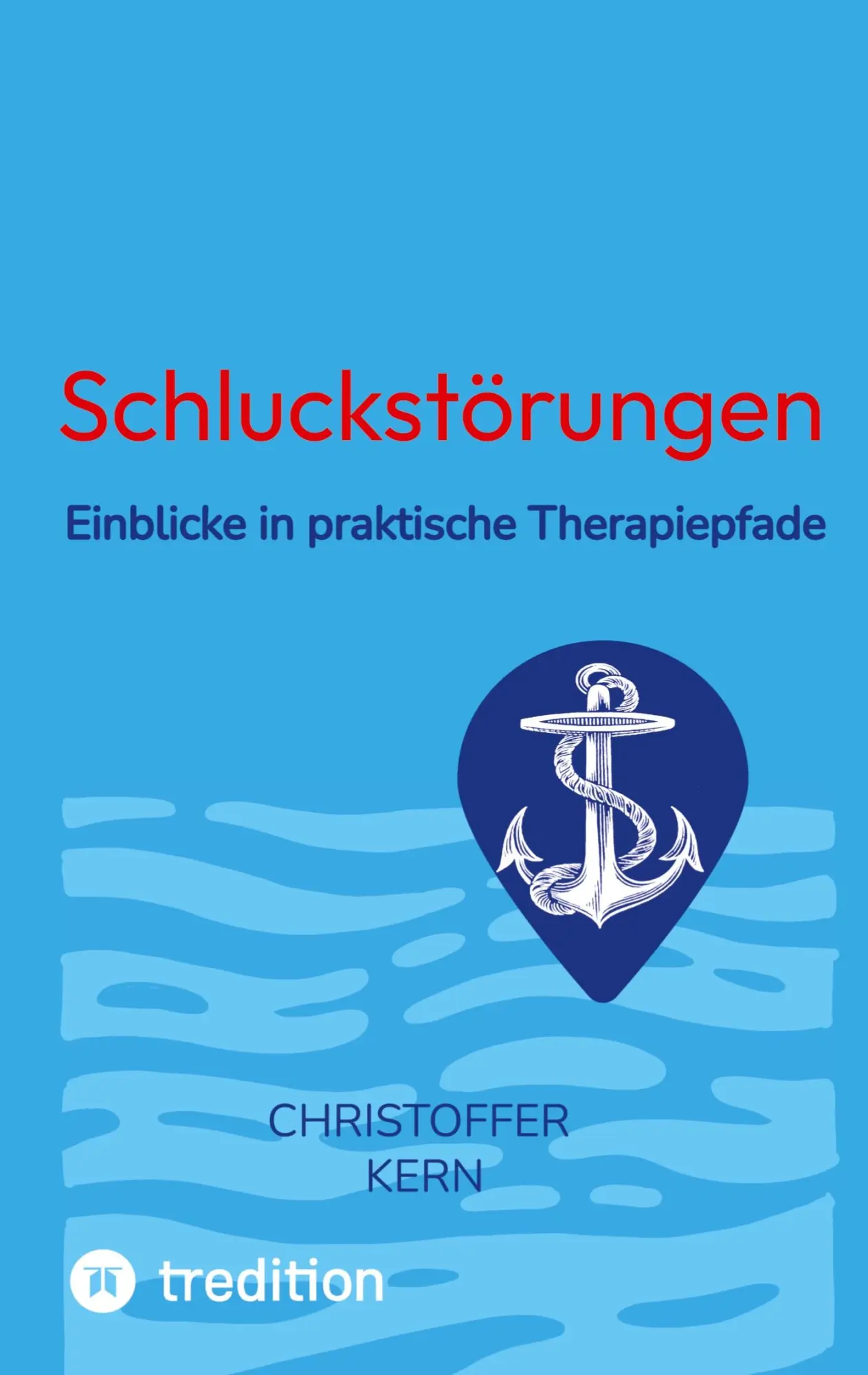 Cover: 9783384500465 | Schluckstörungen | Christoffer Kern | Taschenbuch | 72 S. | Deutsch