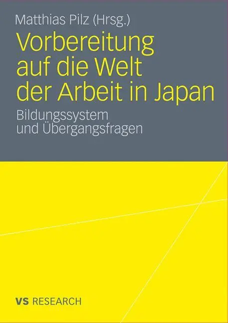 Cover: 9783531180465 | Vorbereitung auf die Welt der Arbeit in Japan | Matthias Pilz | Buch