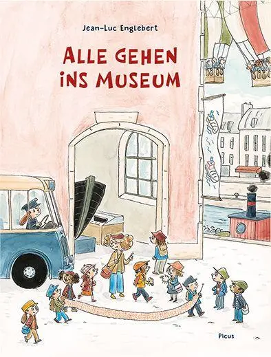 Cover: 9783711740465 | Alle gehen ins Museum | Jean-Luc Englebert | Buch | 40 S. | Deutsch
