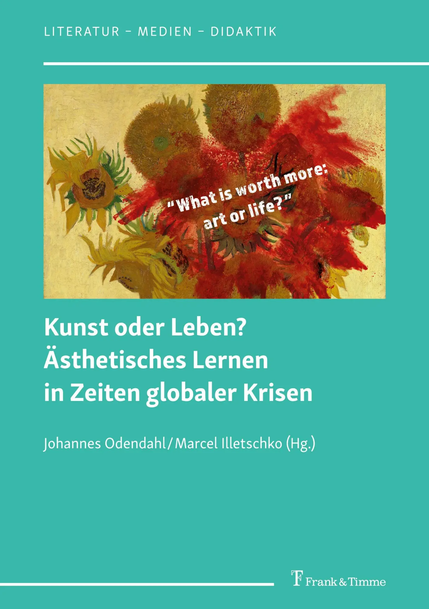 Cover: 9783732910465 | Kunst oder Leben? Ästhetisches Lernen in Zeiten globaler Krisen | Buch