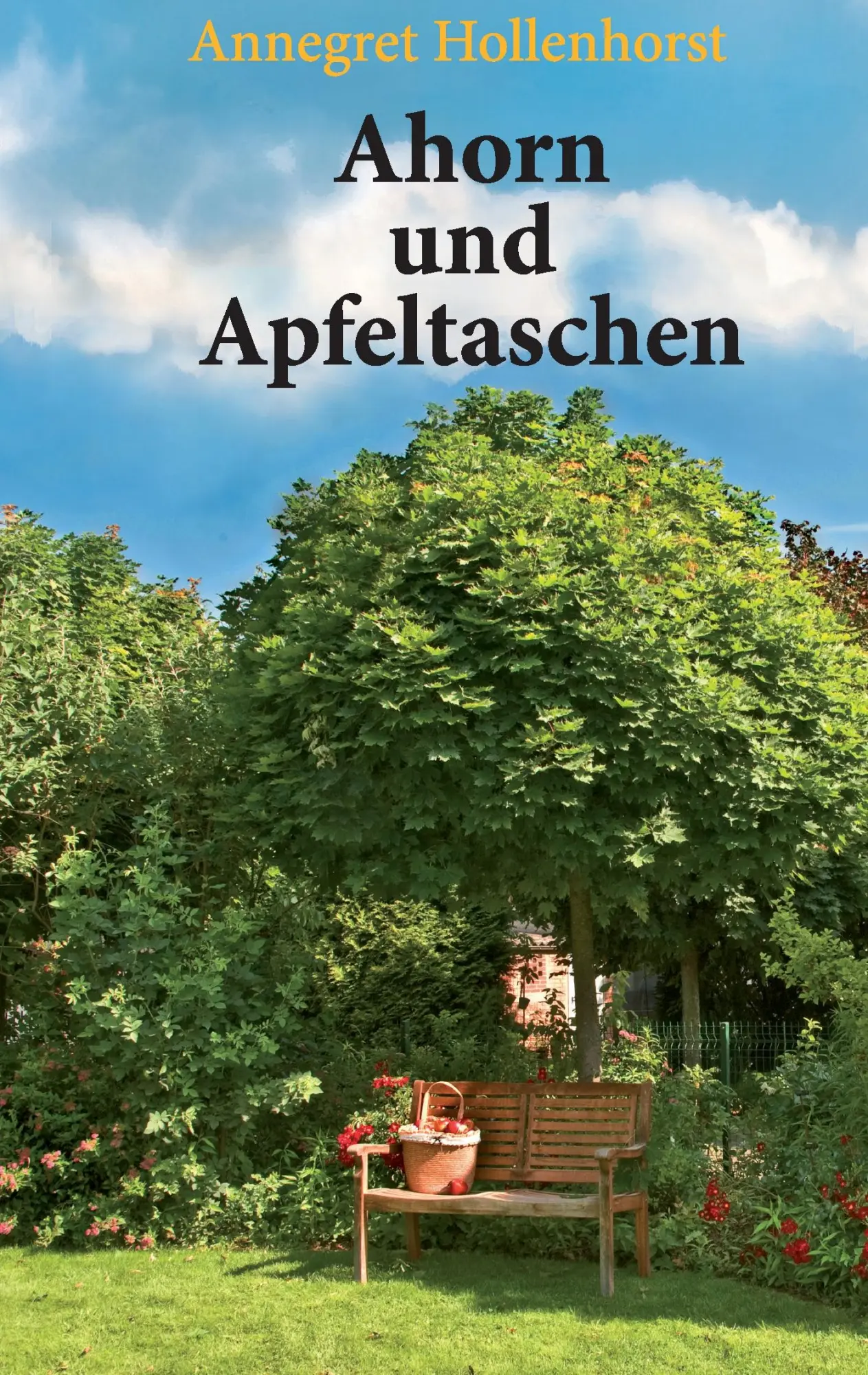 Cover: 9783738640465 | Ahorn und Apfeltaschen | Annegret Hollenhorst | Taschenbuch | 280 S.