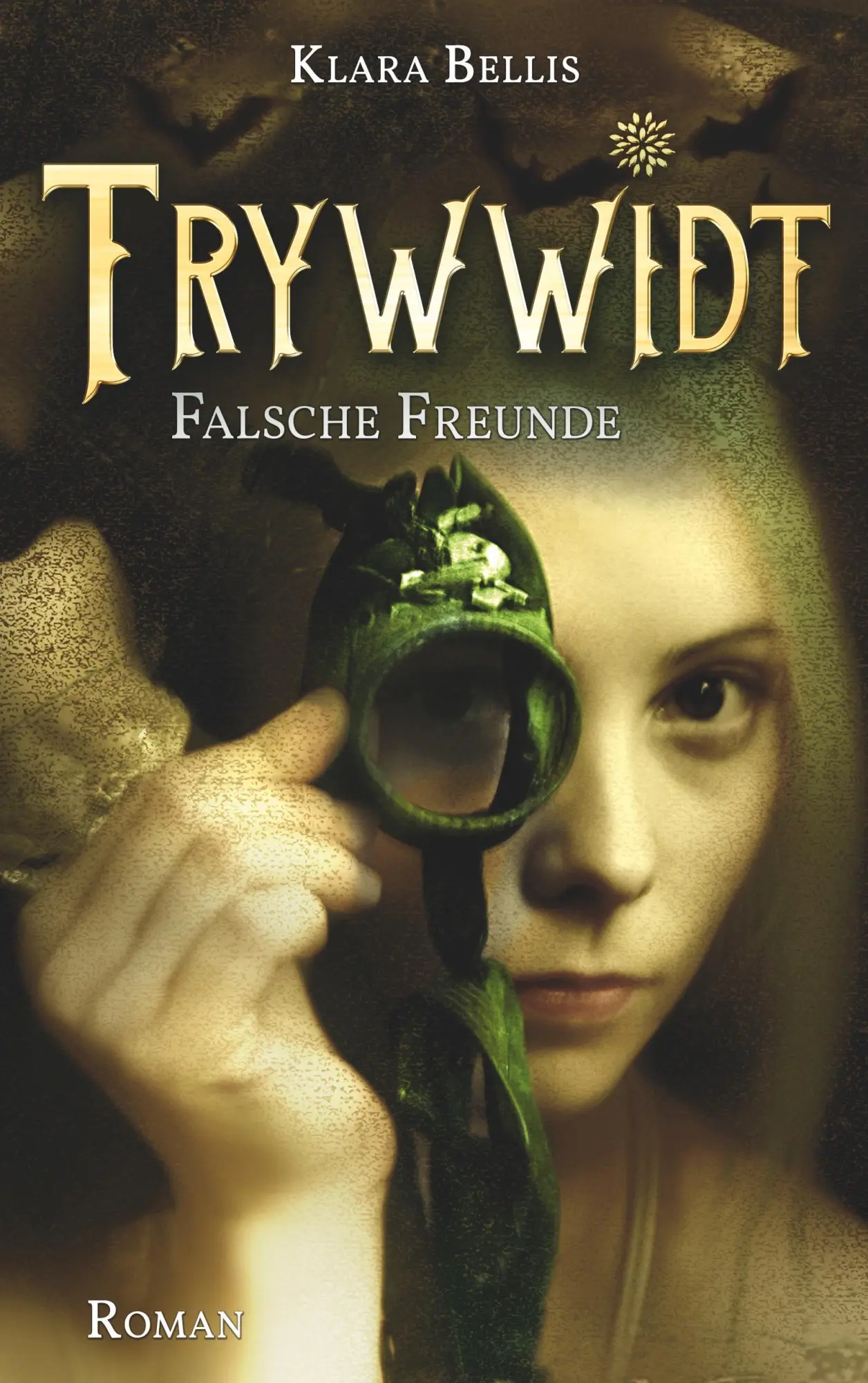 Cover: 9783744890465 | Trywwidt | Falsche Freunde | Klara Bellis | Taschenbuch | 452 S.