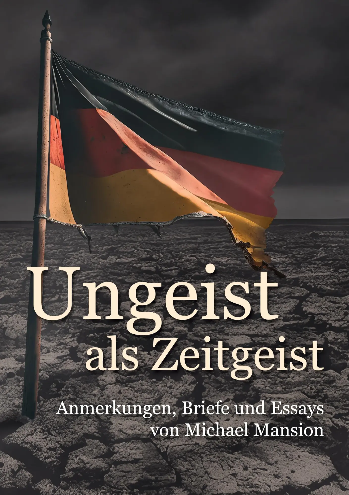 Cover: 9783758370465 | Ungeist als Zeitgeist | Anmerkungen, Briefe und Essays | Mansion