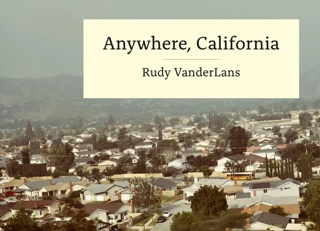 Cover: 9783943330465 | Rudy VanderLans: Anywhere, California | Rudy VanderLans | Buch | 2020