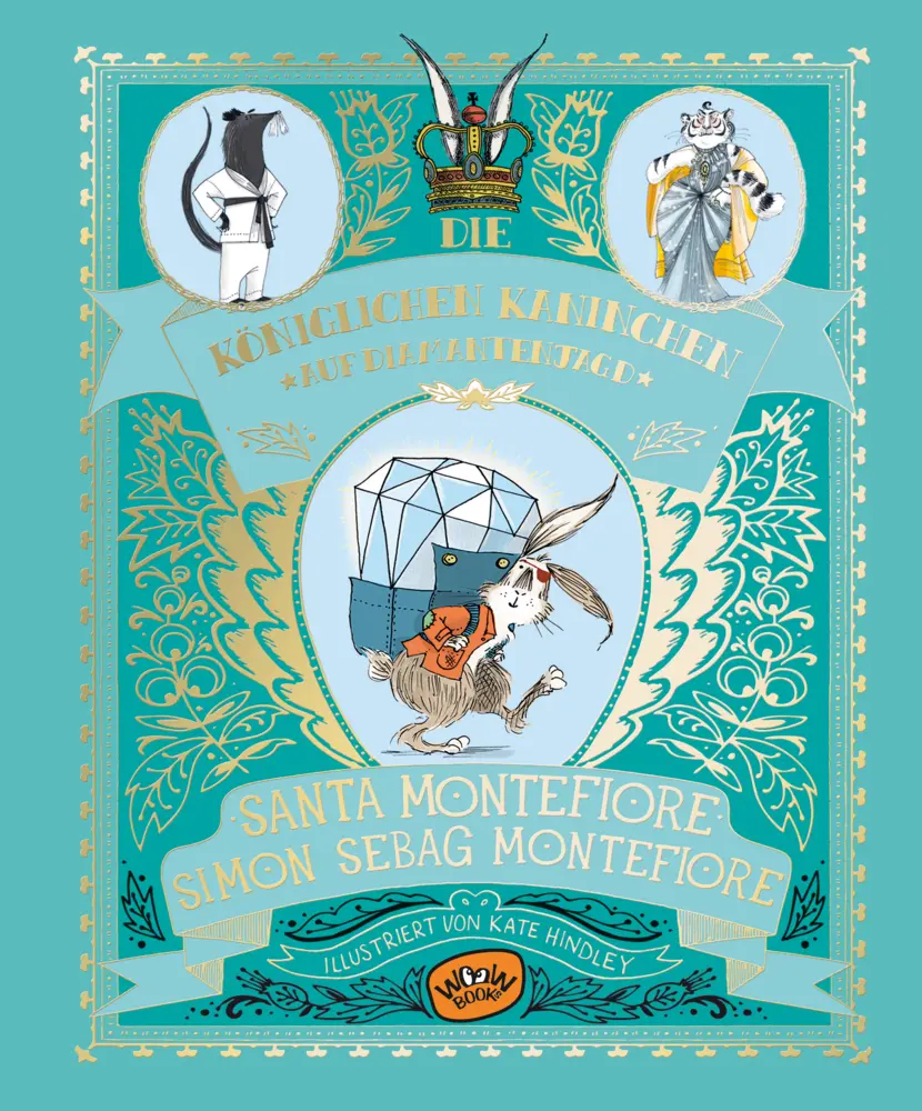 Cover: 9783961770465 | Die Königlichen Kaninchen auf Diamantenjagd | Santa Montefiore (u. a.)