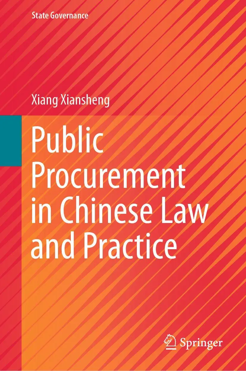 Cover: 9789819910465 | Public Procurement in Chinese Law and Practice | Xiang Xiansheng | ix