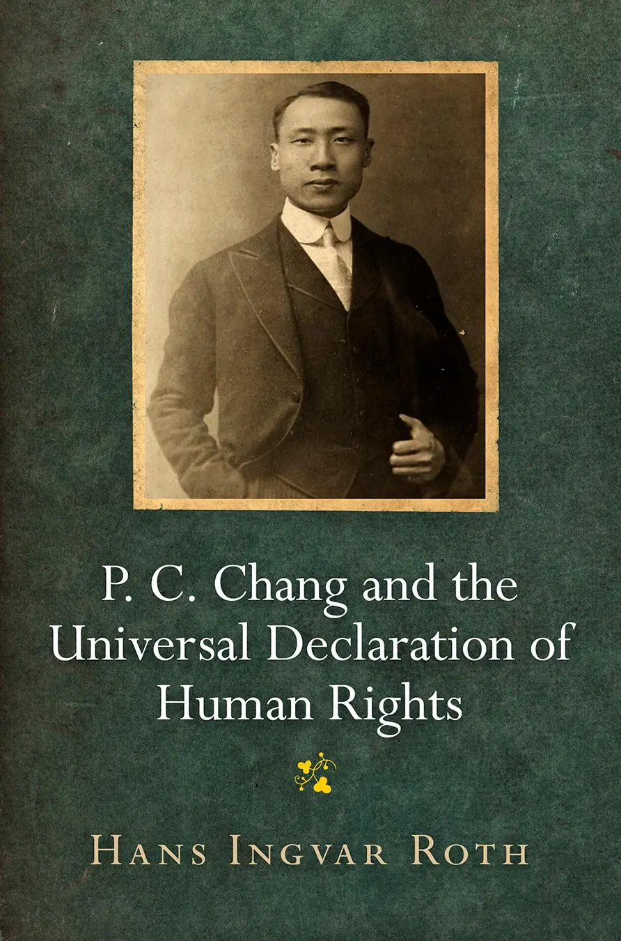Cover: 9780812250565 | P. C. Chang and the Universal Declaration of Human Rights | Roth