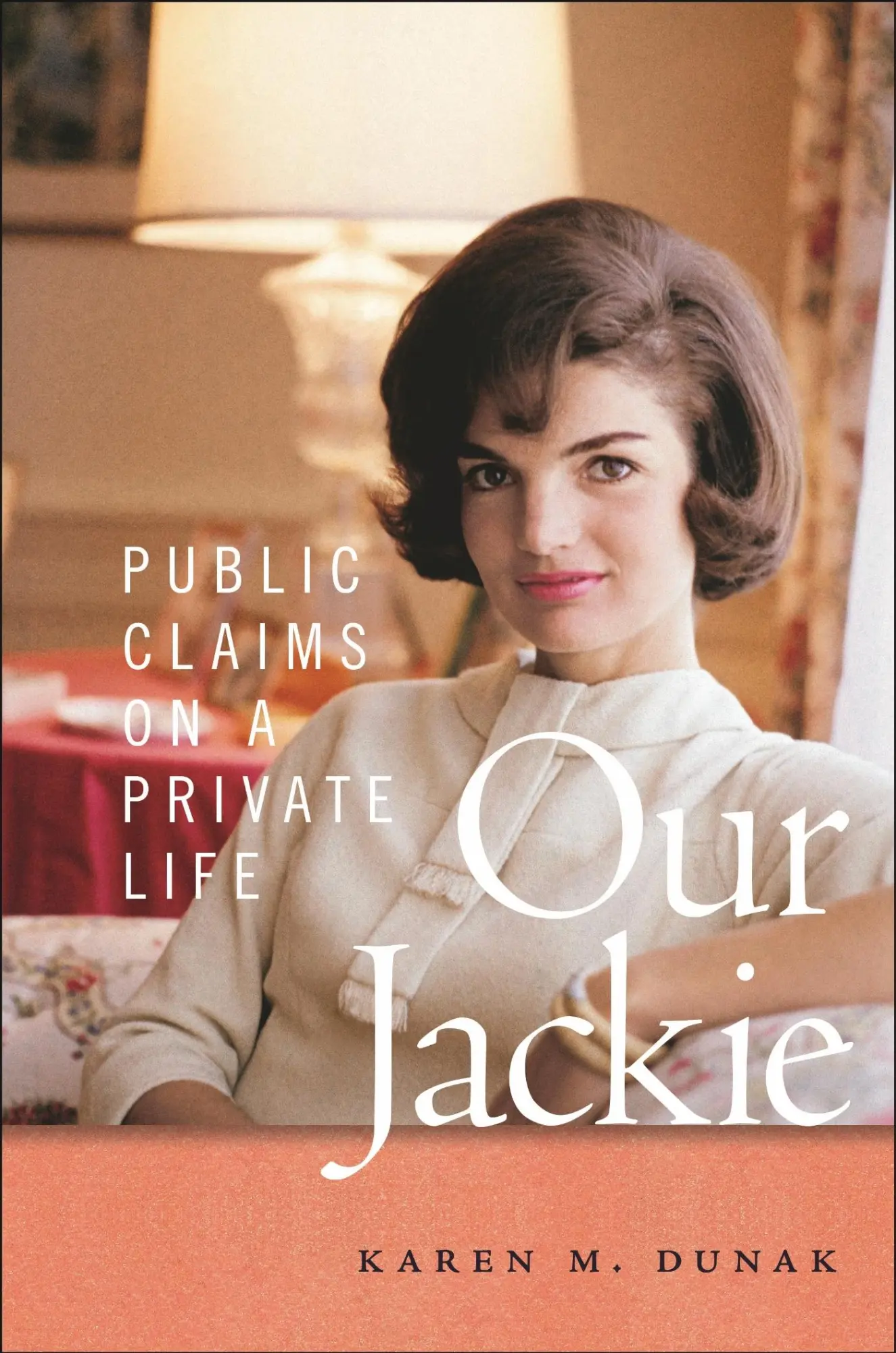 Cover: 9781479830565 | Our Jackie | Public Claims on a Private Life | Karen M Dunak | Buch