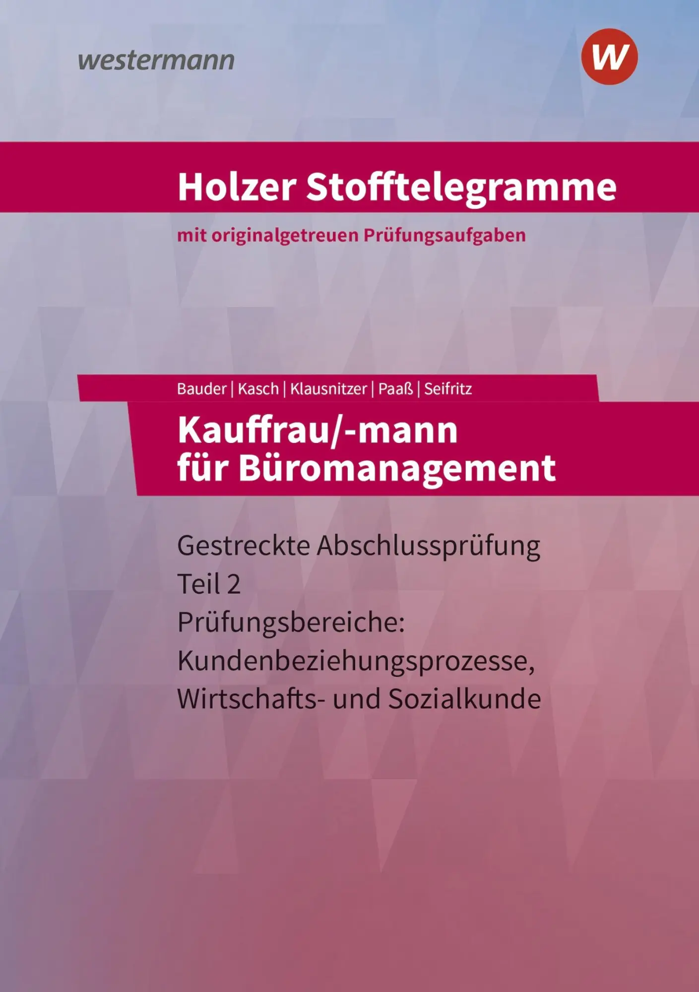 Cover: 9783427150565 | Holzer Stofftelegramme Baden-Württemberg - Kauffrau/-mann für...