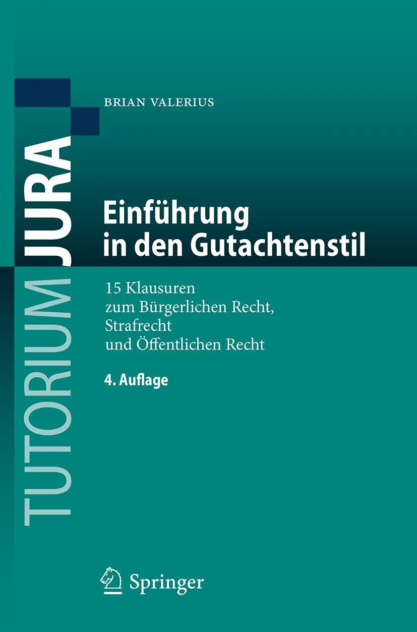 Cover: 9783662540565 | Einführung in den Gutachtenstil | Brian Valerius | Taschenbuch | xii