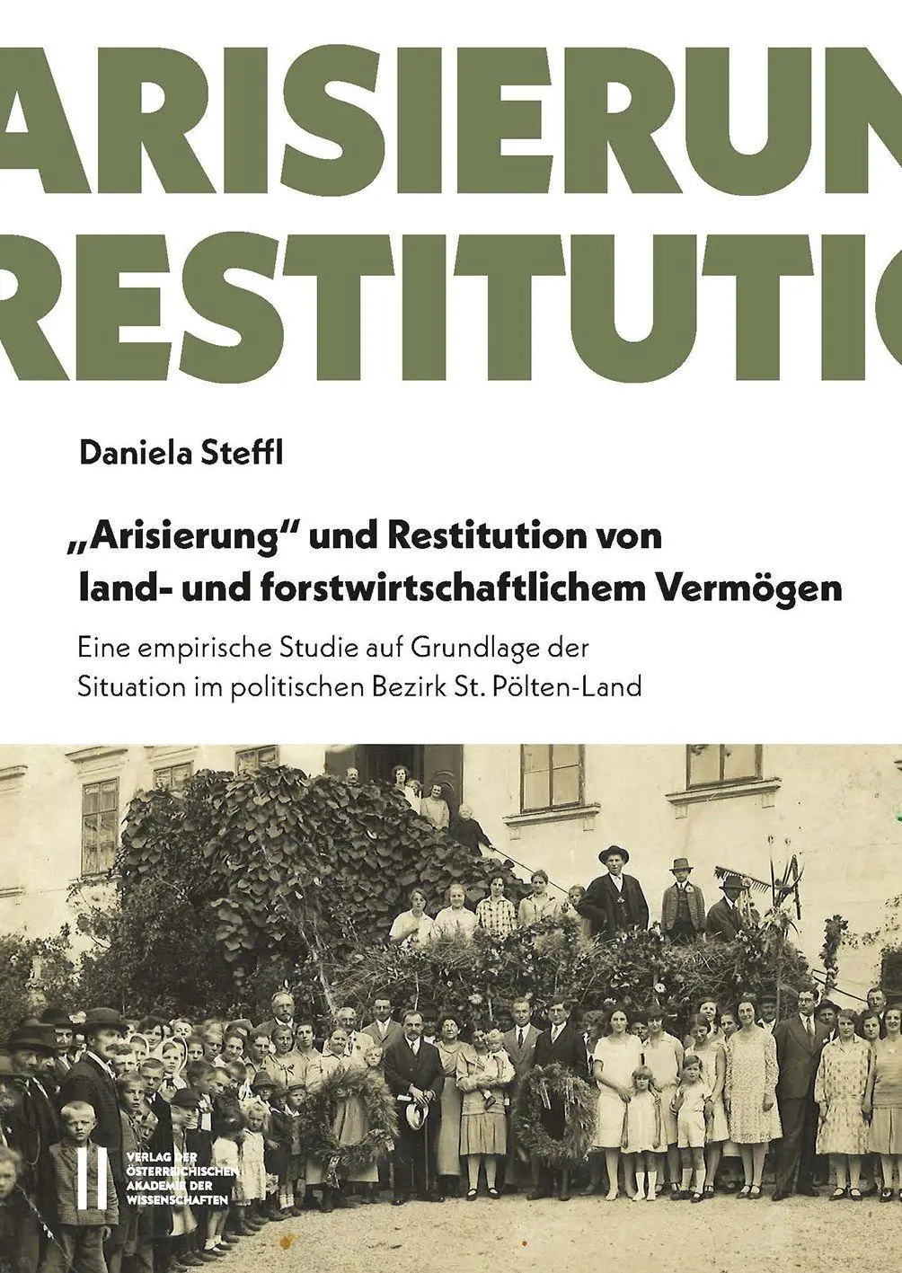 "Arisierung" und Restitution von land- und forstwirtschaftlichem Vermögen