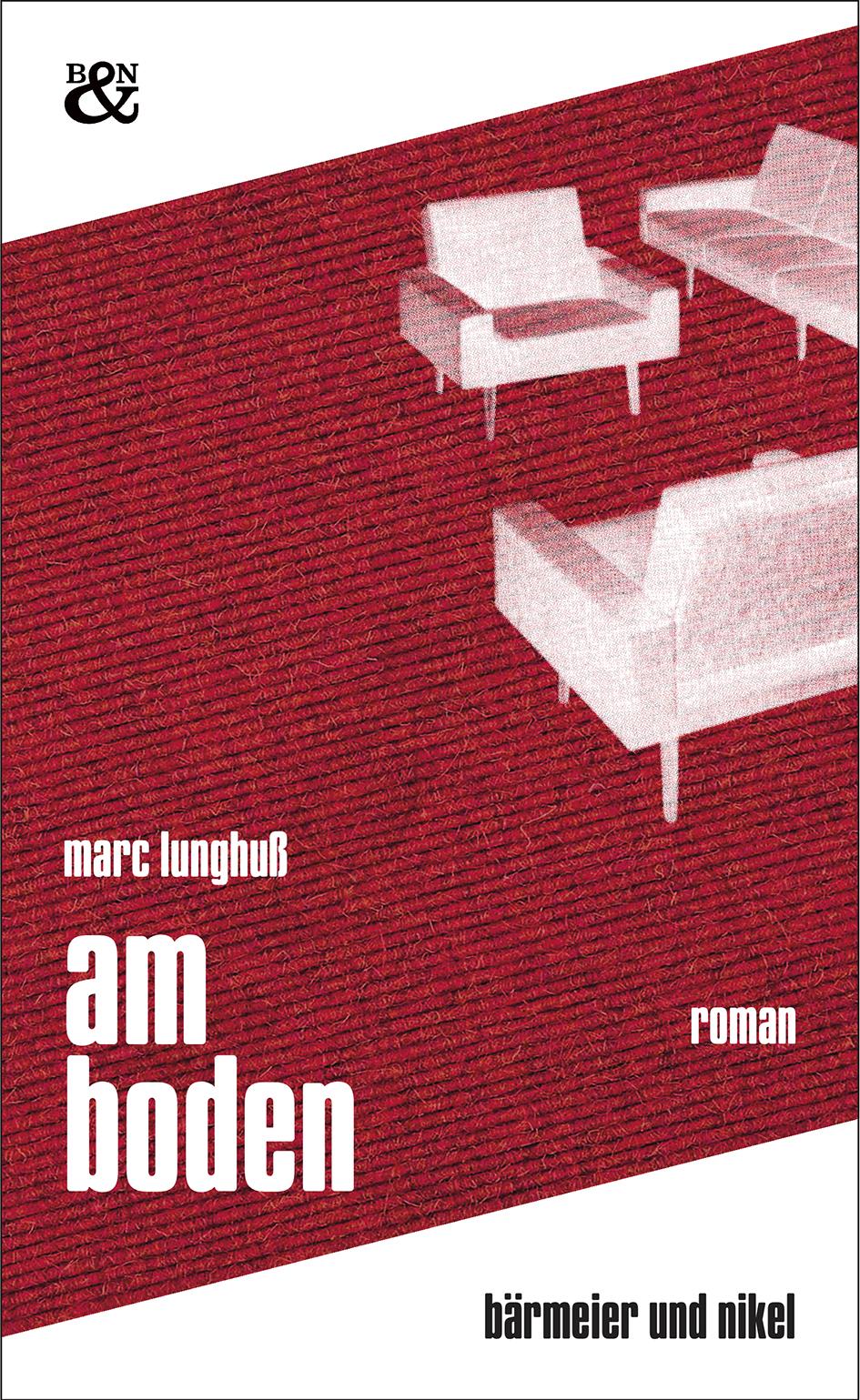 Cover: 9783982170565 | Am Boden | Roman | Marc Lunghuß | Buch | 192 S. | Deutsch | 2024