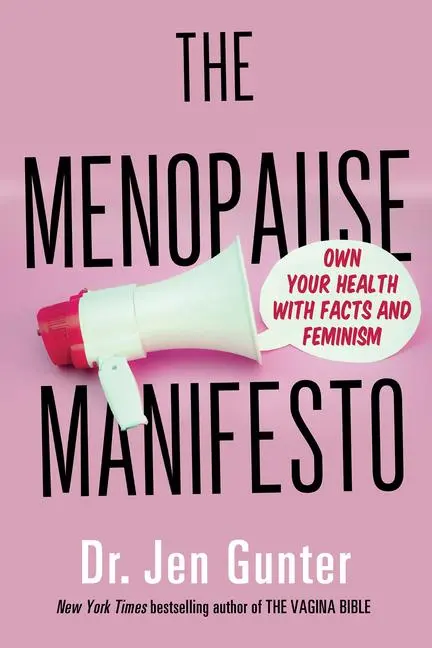 Cover: 9780806540665 | The Menopause Manifesto | Own Your Health with Facts and Feminism