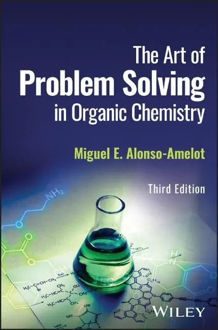 Cover: 9781119900665 | The Art of Problem Solving in Organic Chemistry | Alonso-Amelot | Buch