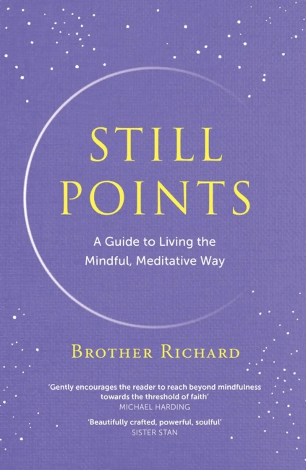 Cover: 9781399700665 | Still Points | Living a Mindful Meditative Way | Hendrick | Buch
